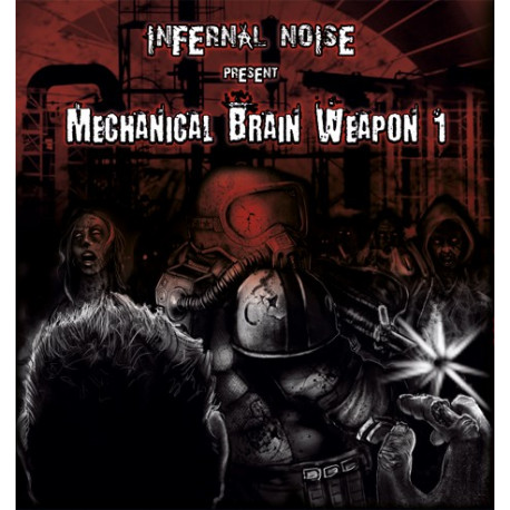 Infernal Noise - Mechanical Brain Weapon 1