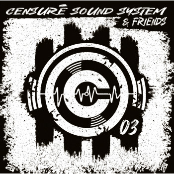 Censuré Sound System 03