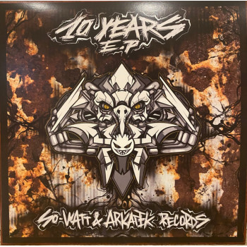 So-Watt - Arkatek Rekords - 10 Years EP