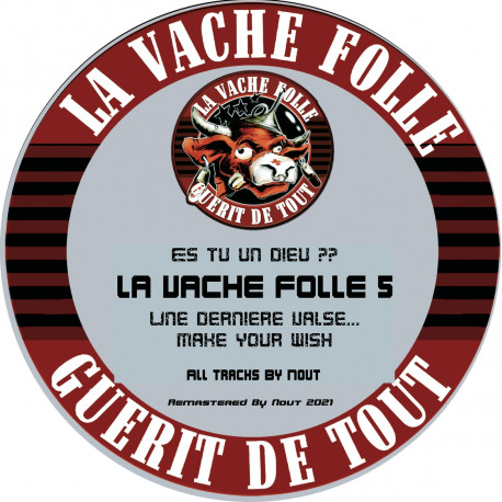 La Vache Folle 05, Nout , le diable au corps, Heretik,  La Vache Folle Guérit De Tout 5