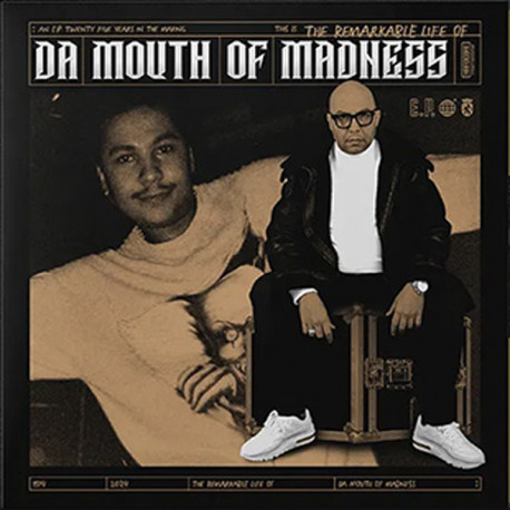 The Remarkable Life Of Da Mouth Of Madness E.P. [2*12"]