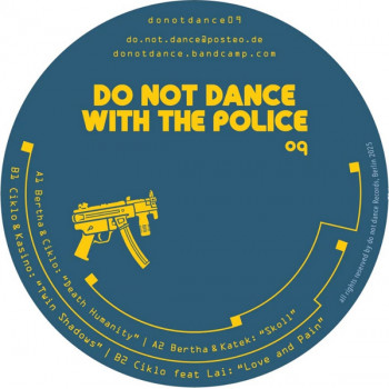 Do Not Dance With The Police 09