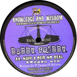 Knowledge & Wisdom Records 015 DADDY FREDDY