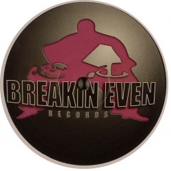 Breakin Even 017