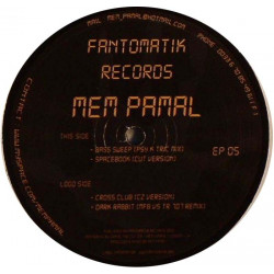 Fantomatik records EP 05