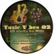 Toxic Vibes 02