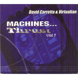 David Carretta & Virtualian - Machines... Thrust Vol.1