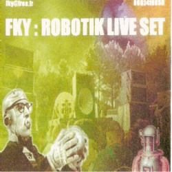 FKY - Robotik Live Set - CD