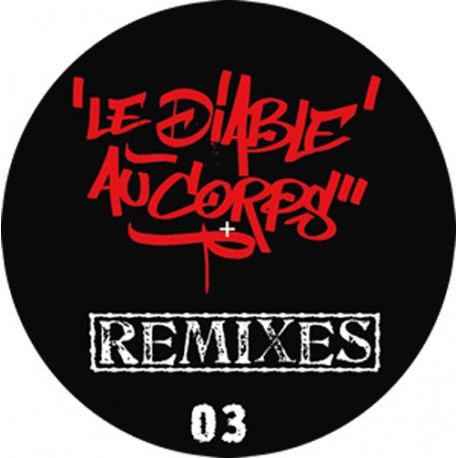 Le Diable Au Corps Remixes 03