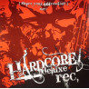 Hardcore Deluxe Records